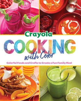 Hardcover Crayola: Cooking with Color Book