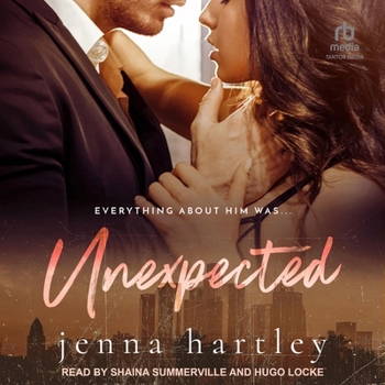 Unexpected: A Nanny/Single Parent Romance (Love in La)