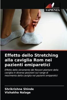 Paperback Effetto dello Stretching alla caviglia Rom nei pazienti emiparetici [Italian] Book