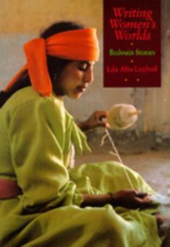 Paperback Writing Women's Worlds: Bedouin Stories Book