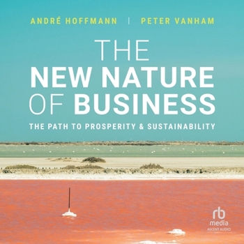 MP3 CD The New Nature of Business: The Path to Prosperity and Sustainability Book