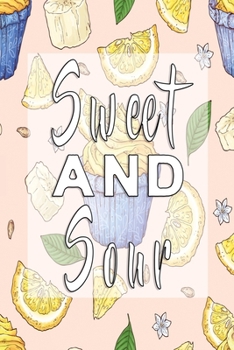 Paperback Sweet and Sour: Dot Grid 6x9 Dotted Bullet Journal and Notebook with fruity cupcake 120 Pages Book