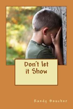 Paperback Don't Let It Show Book