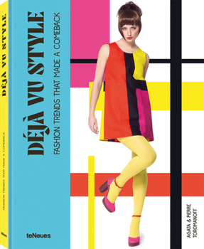 Hardcover Déjà Vu Style: Fashion Trends That Made a Comeback Book