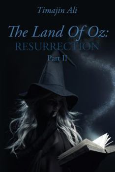 Paperback The Land of Oz: Resurrection: Part II Book