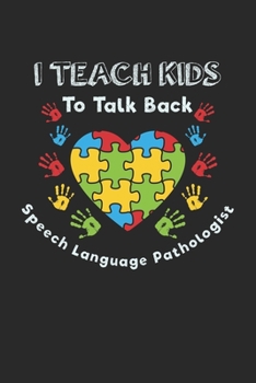 I Teach Kids To Talk Back Speech Language Pathologist: Graph Paper Composition Notebook to Take Notes at Work. Grid, Squared, Quad Ruled. Bullet Point Diary, To-Do-List or Journal For Men and Women.