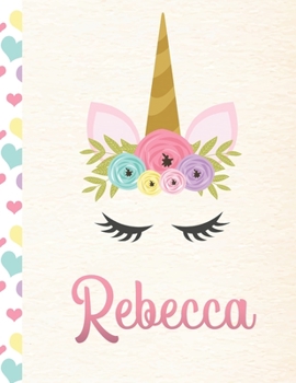 Paperback Rebecca: Personalized Unicorn Primary Handwriting Notebook For Girls With Pink Name - Dotted Midline Handwriting Practice Paper Book