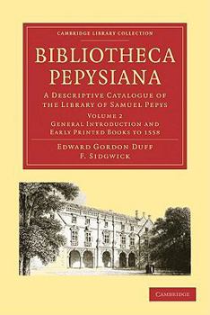 Paperback Bibliotheca Pepysiana: A Descriptive Catalogue of the Library of Samuel Pepys Book