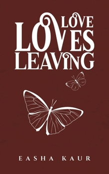 Paperback Love Loves Leaving Book