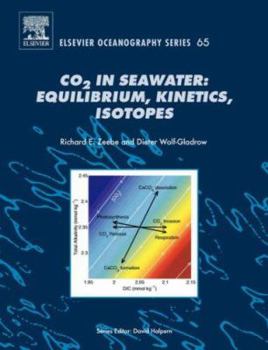 Paperback CO2 in Seawater: Equilibrium, Kinetics, Isotopes: Volume 65 Book