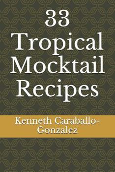 Paperback 33 Tropical Mocktail Recipes Book