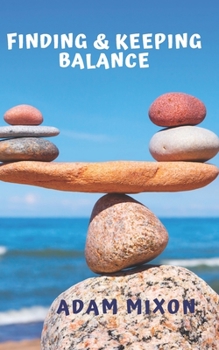 Paperback Finding & Keeping Balance Book