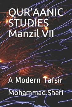 Paperback QUR'AANIC STUDIES Manzil VII: A Modern Tafsir Book