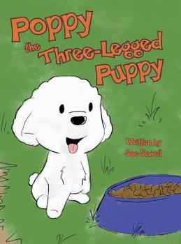 Hardcover Poppy the Three-Legged Puppy Book