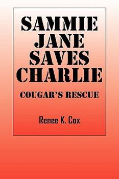 Sammie Jane Saves Charlie: Cougar's Rescue