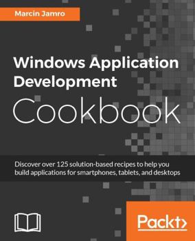 Paperback Windows Application Development Cookbook Book