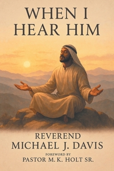 Paperback When I Hear Him Book