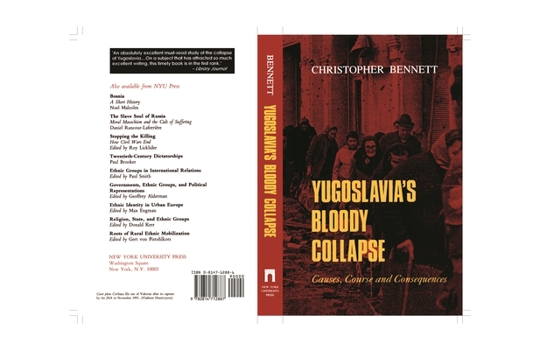Hardcover Yugoslavia's Bloody Collapse: Causes, Course and Consequences Book