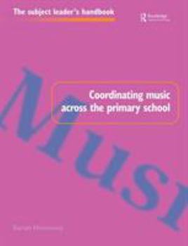 Paperback Coordinating Music Across The Primary School Book