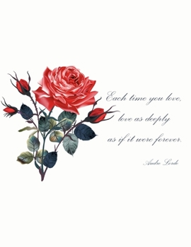 Each Time You Love: 2020 Monthly/Weekly Planner Undated Watercolor Flowers With Love Quote Cover - A great Valentine's Day gift for her.(No.2)