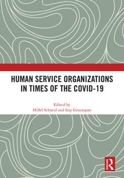 Hardcover Human Service Organizations in Times of the Covid-19 Book