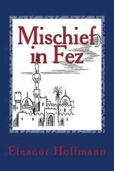 Paperback Mischief in Fez Book