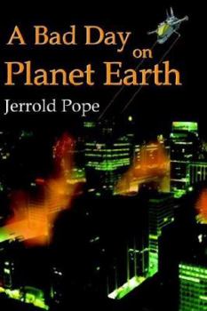 Paperback A Bad Day on Planet Earth Book