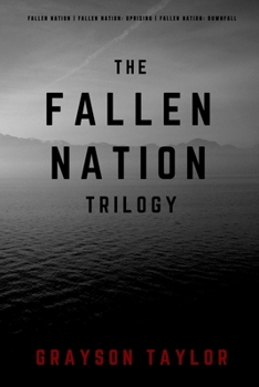 Paperback The Fallen Nation Trilogy: Books I - III Book