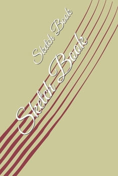 Sketch Book: : Blank Sketch Book for Drawing, Writing, Painting, Sketching and Doodling. Sketch Book/ Unlined Journal / Diary / Notebook /Logbook /Prompt Book /Tracker--120 Pages - Standard (6 x 9 inc
