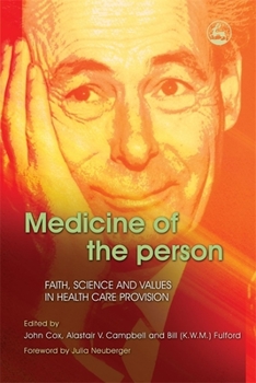Paperback Medicine of the Person: Faith, Science and Values in Health Care Provision Book