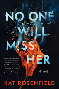 Paperback No One Will Miss Her Book