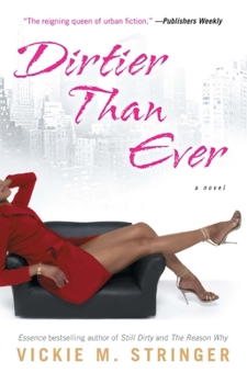 Dirtier Than Ever - Book #3 of the Dirty Red