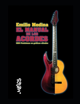 Paperback El Manual de Los Acordes: 1884 posiciones en gráficos cifrados [Spanish] Book