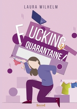 Paperback Fucking Quarantaine! [French] Book