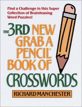 Paperback The 3rd New Grab a Pencil Book of Crosswords Book