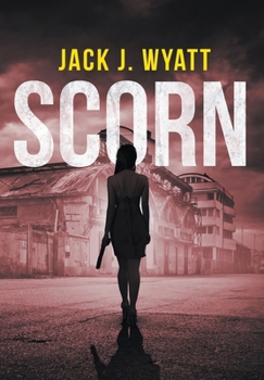 Hardcover Scorn: A thrilling tale of revenge and justice Book