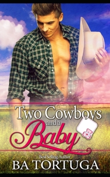 Paperback Two Cowboys and a Baby Book