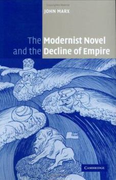 Hardcover The Modernist Novel and the Decline of Empire Book