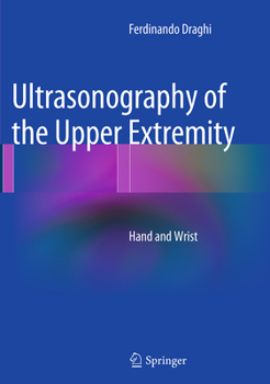 Paperback Ultrasonography of the Upper Extremity: Hand and Wrist Book