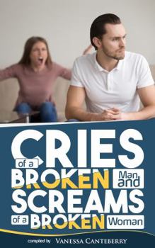 Paperback Cries of a Broken Man and Screams of a Broken Woman Book