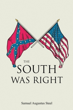 Paperback The South Was Right Book