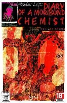 Paperback Houdini Logic: Diary of a Moribund Chemist Issue #1: Citizen Erased Book