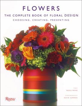 Hardcover Flowers: The Complete Book of Floral Design Book