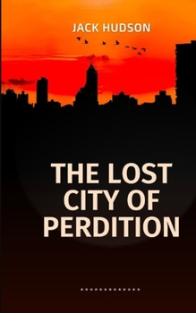 Paperback The Lost City of Perdition Book