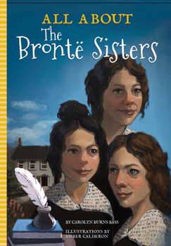 Paperback All about the Brontë Sisters Book