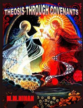 Paperback Theosis Through Covenants Book