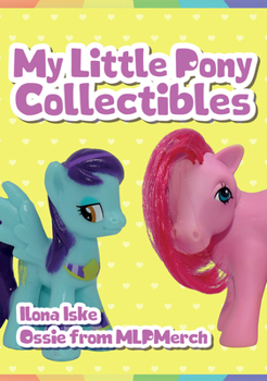 Paperback My Little Pony Collectibles Book
