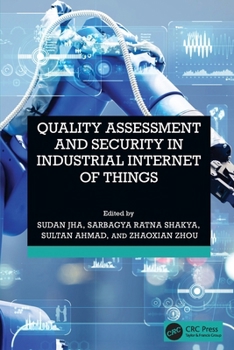 Paperback Quality Assessment and Security in Industrial Internet of Things Book
