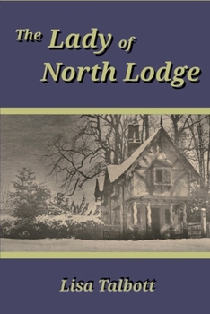 Paperback The Lady of North Lodge Book