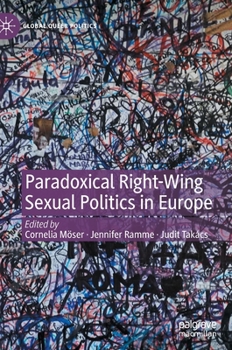 Hardcover Paradoxical Right-Wing Sexual Politics in Europe Book
